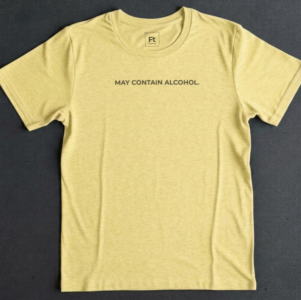 May Contain Alcohol T-Shirt