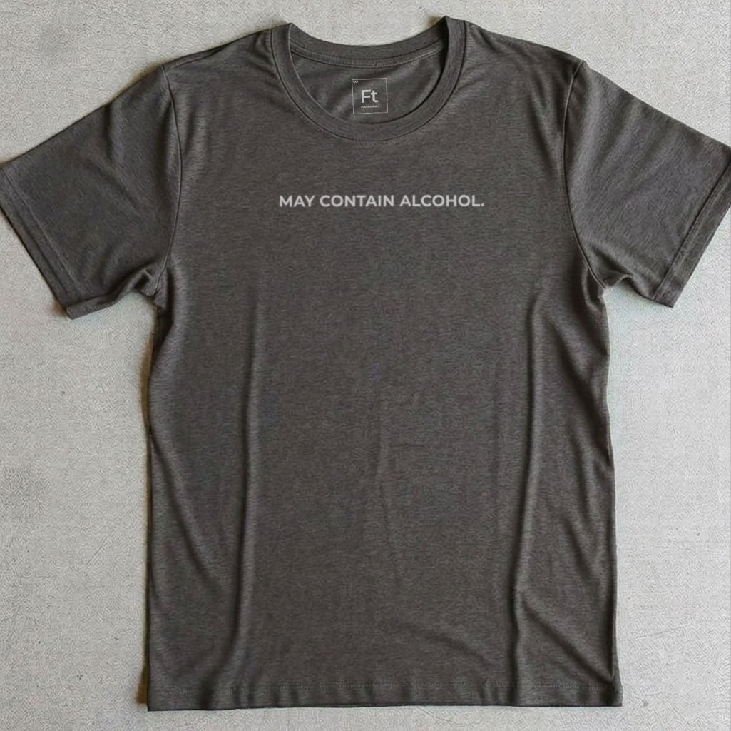 May Contain Alcohol T-Shirt
