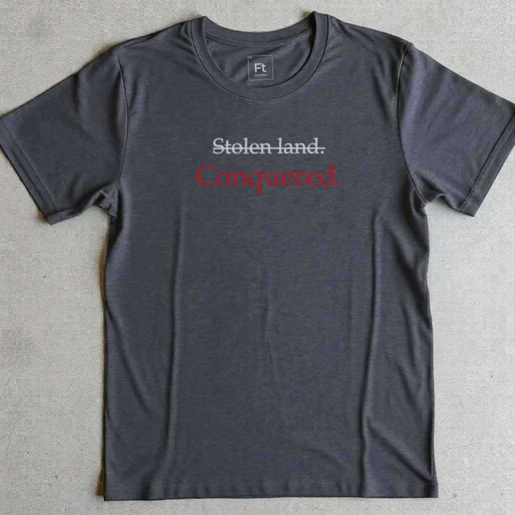 Conquered Land T-Shirt