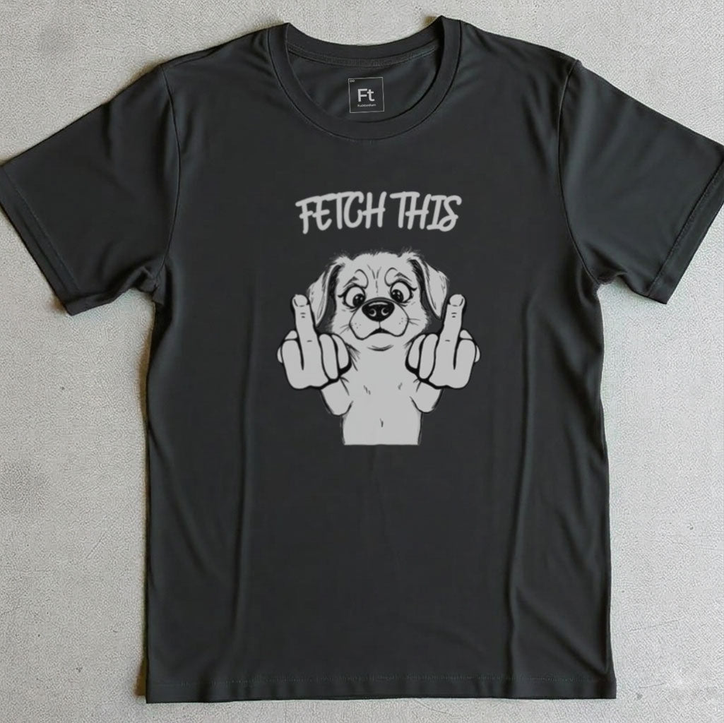 Fetch This T-Shirt