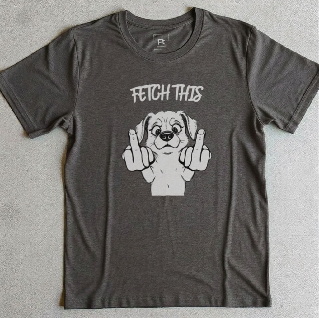 Fetch This T-Shirt