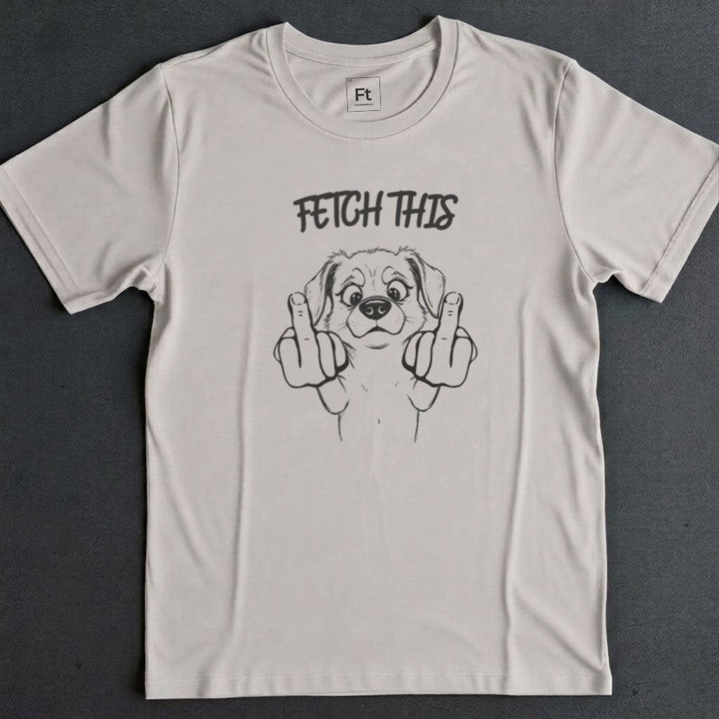 Fetch This T-Shirt