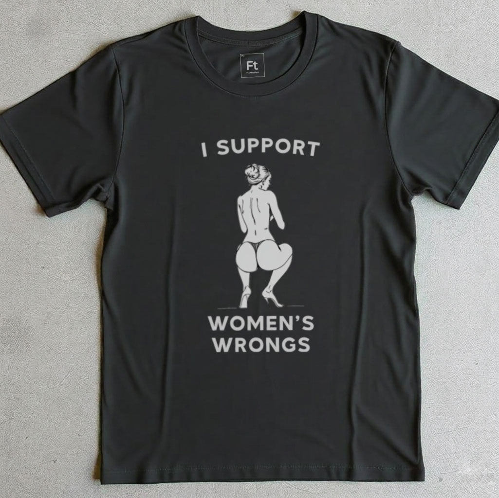 Women's Wrongs T-Shirt