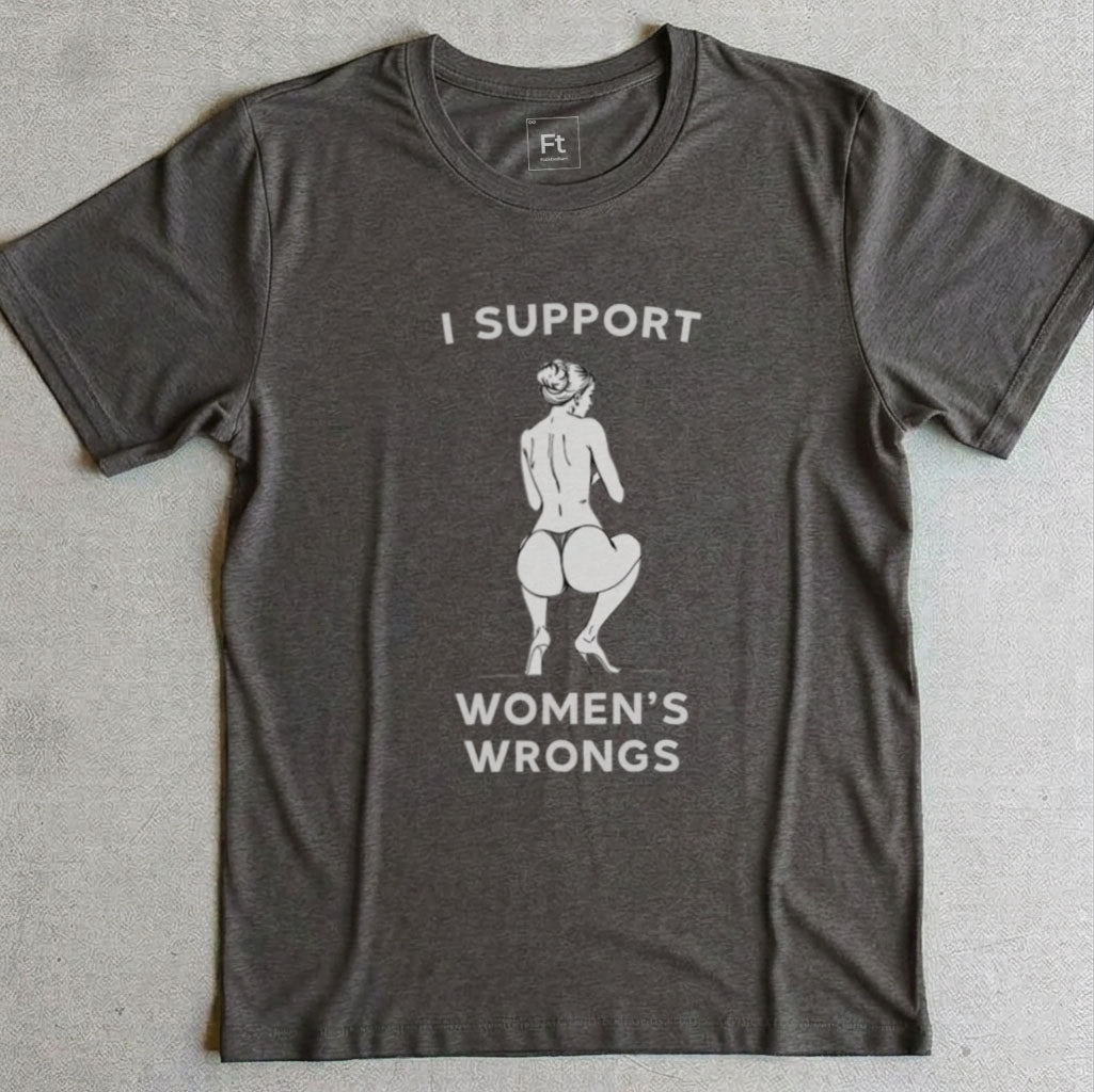 Women's Wrongs T-Shirt