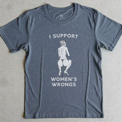 Women's Wrongs T-Shirt