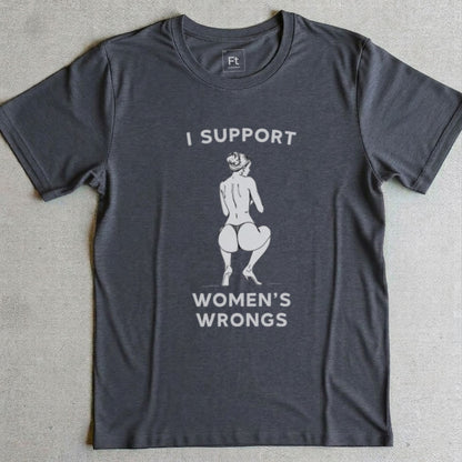 Women's Wrongs T-Shirt