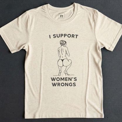 Women's Wrongs T-Shirt