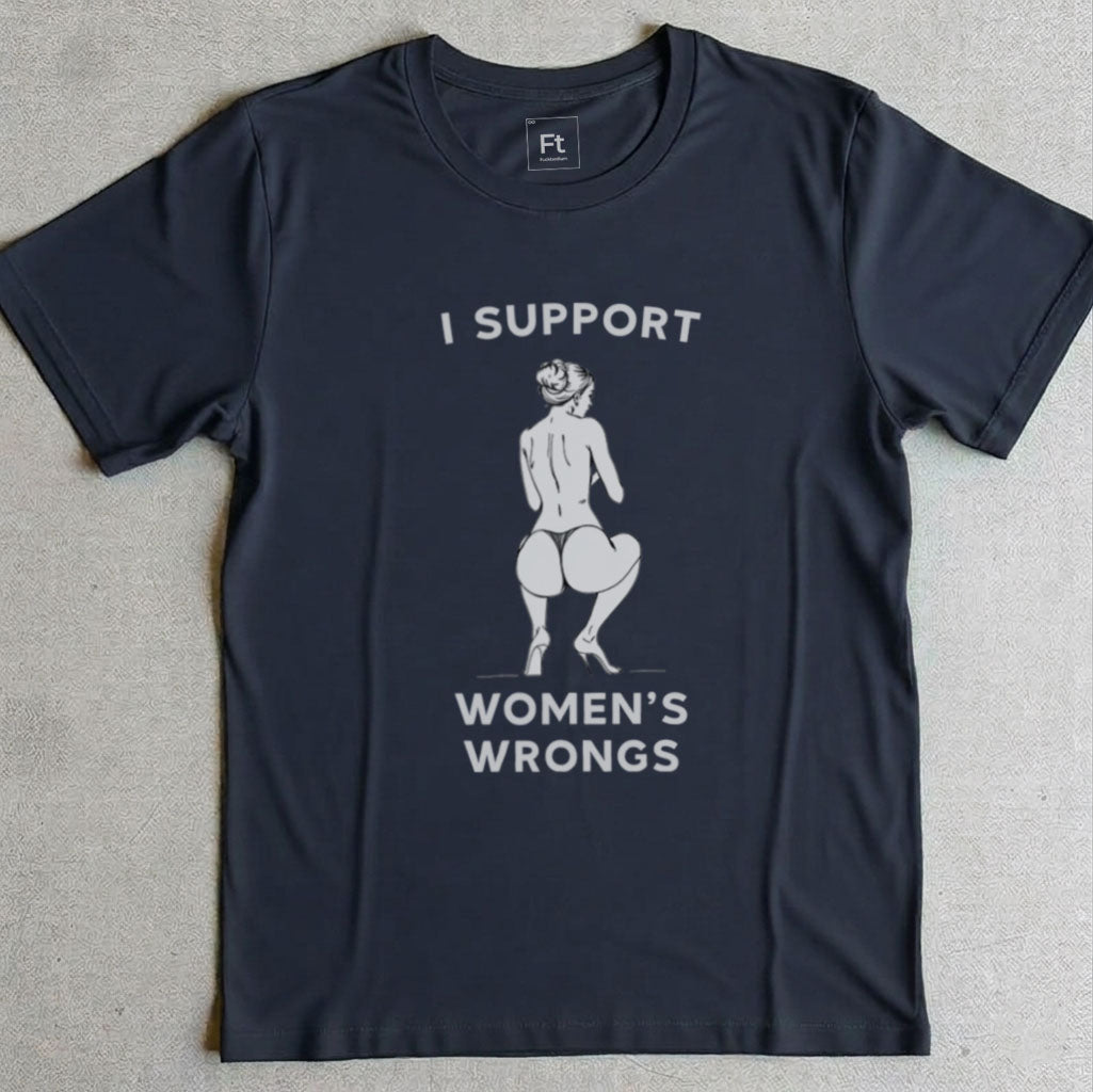 Women's Wrongs T-Shirt