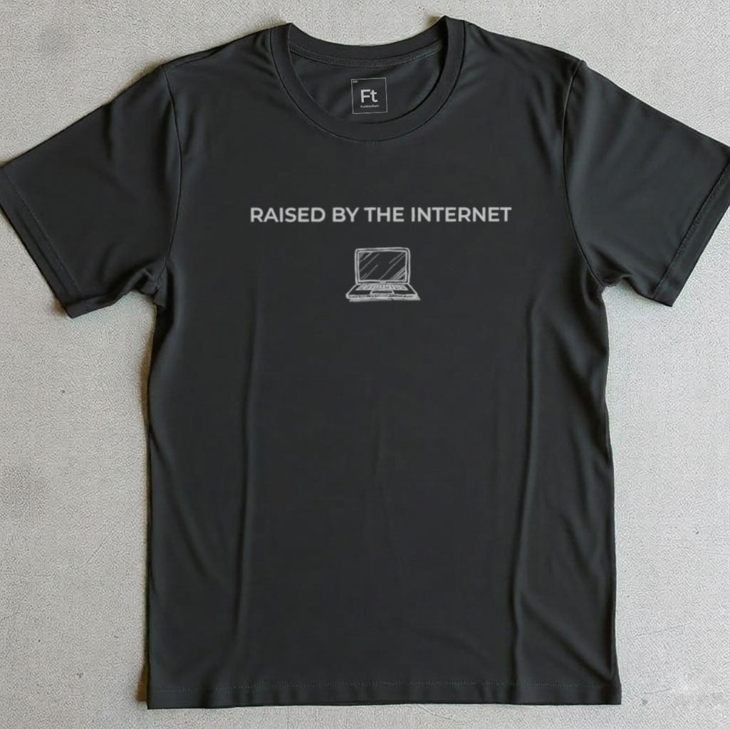 Raised By The Internet T-Shirt