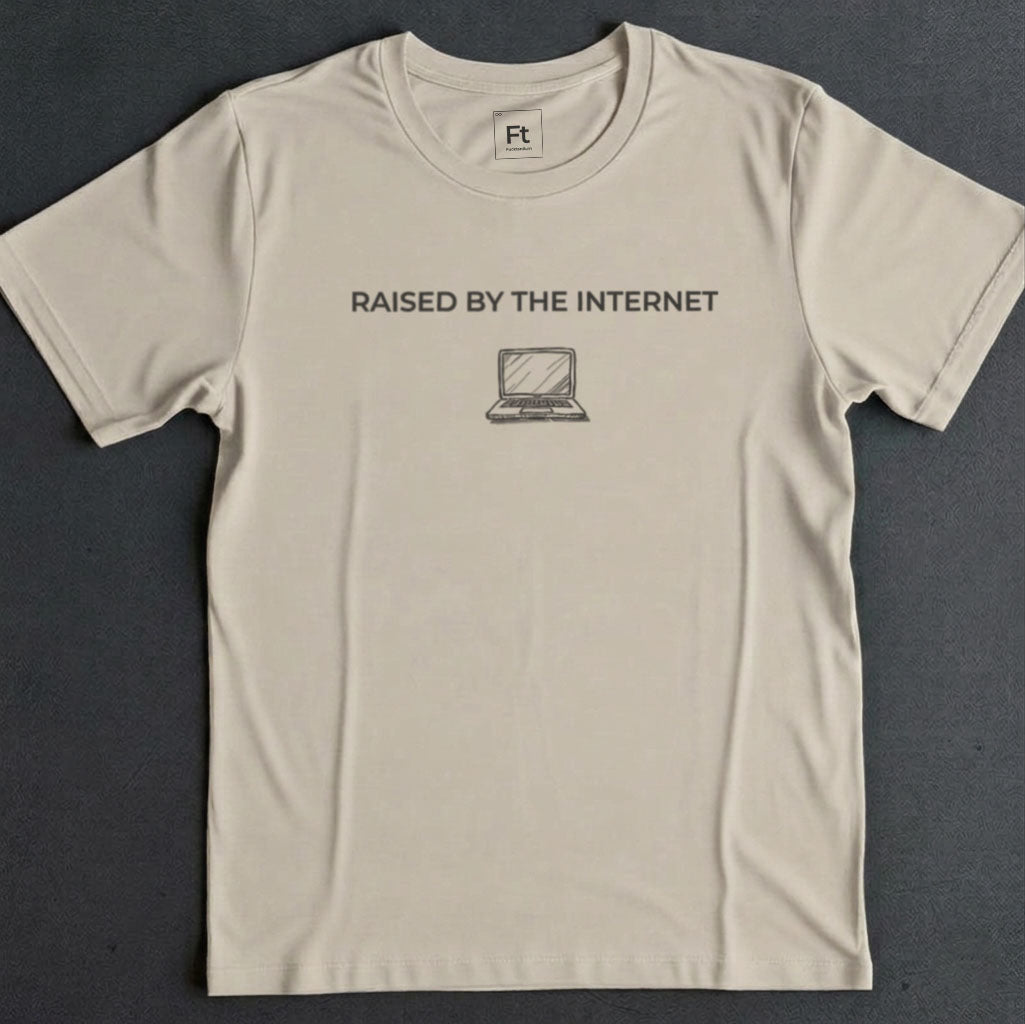 Raised By The Internet T-Shirt