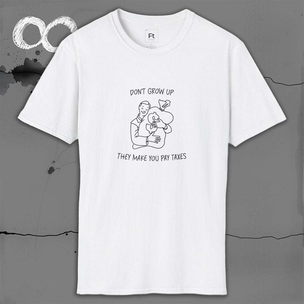 Don't Grow Up T-Shirt