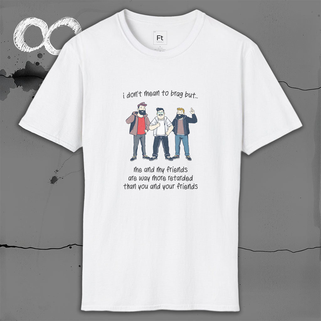 Don't Mean To Brag T-Shirt