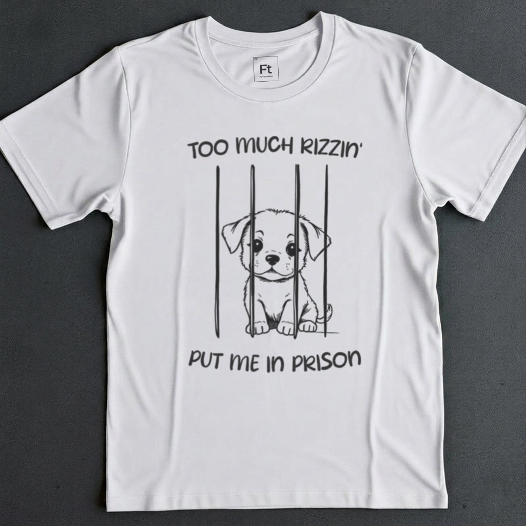 Too Much Rizz T-Shirt