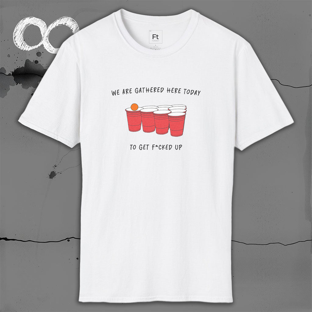 Gathered Here Today T-Shirt